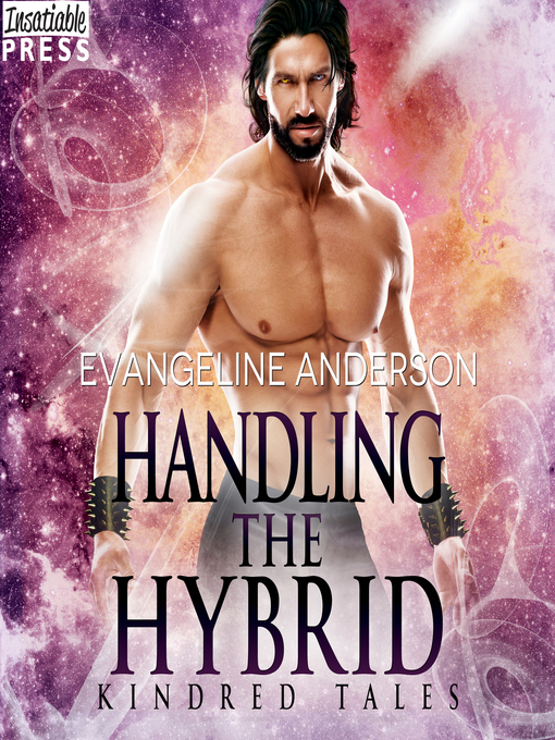 Title details for Handling the Hybrid by Evangeline Anderson - Available